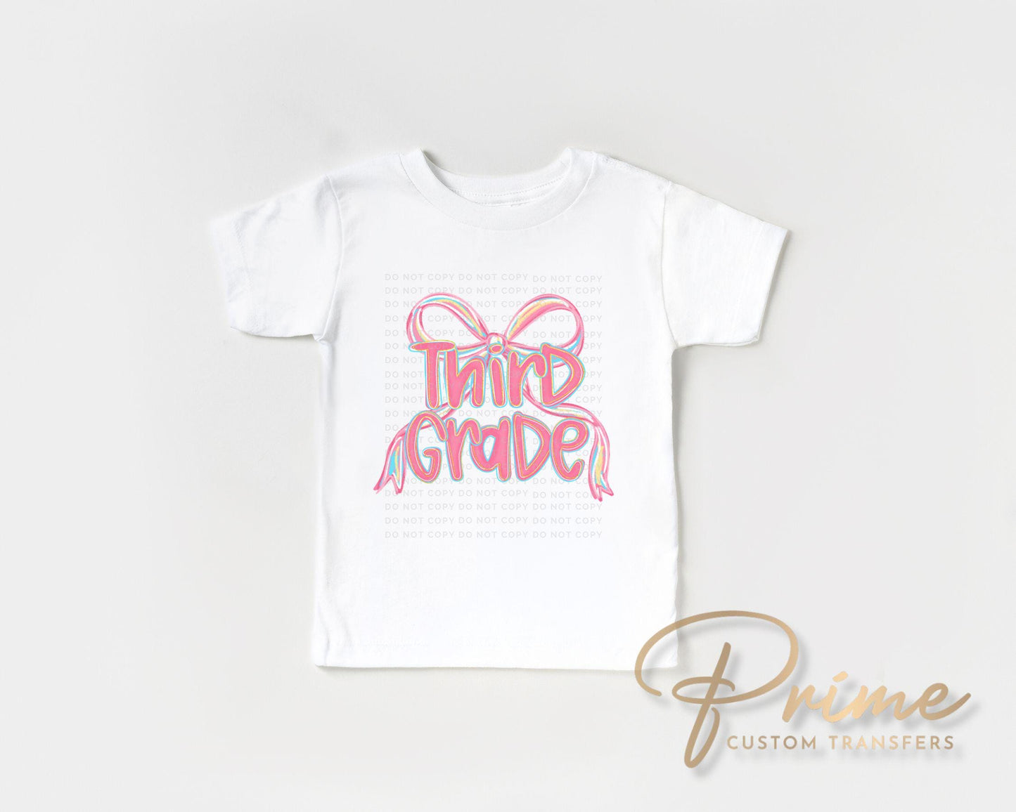 Back to School DTF Transfer, Ready to Press, T-shirt Transfer, Heat Transfer, Direct to Film, Coquette First Day Of School, Third Grade