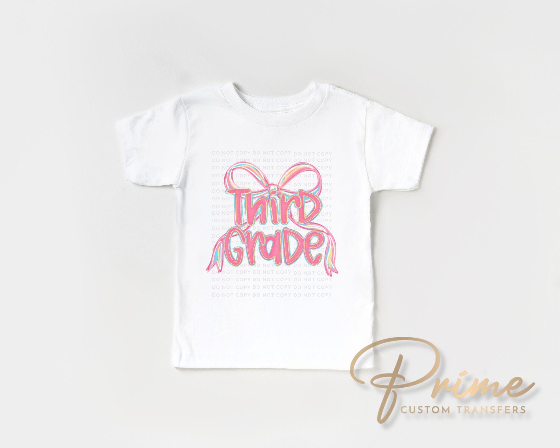 Back to School DTF Transfer, Ready to Press, T-shirt Transfer, Heat Transfer, Direct to Film, Coquette First Day Of School, Third Grade