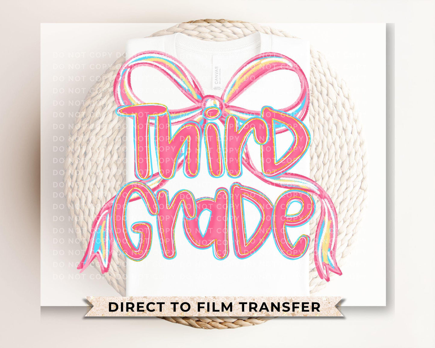 Back to School DTF Transfer, Ready to Press, T-shirt Transfer, Heat Transfer, Direct to Film, Coquette First Day Of School, Third Grade