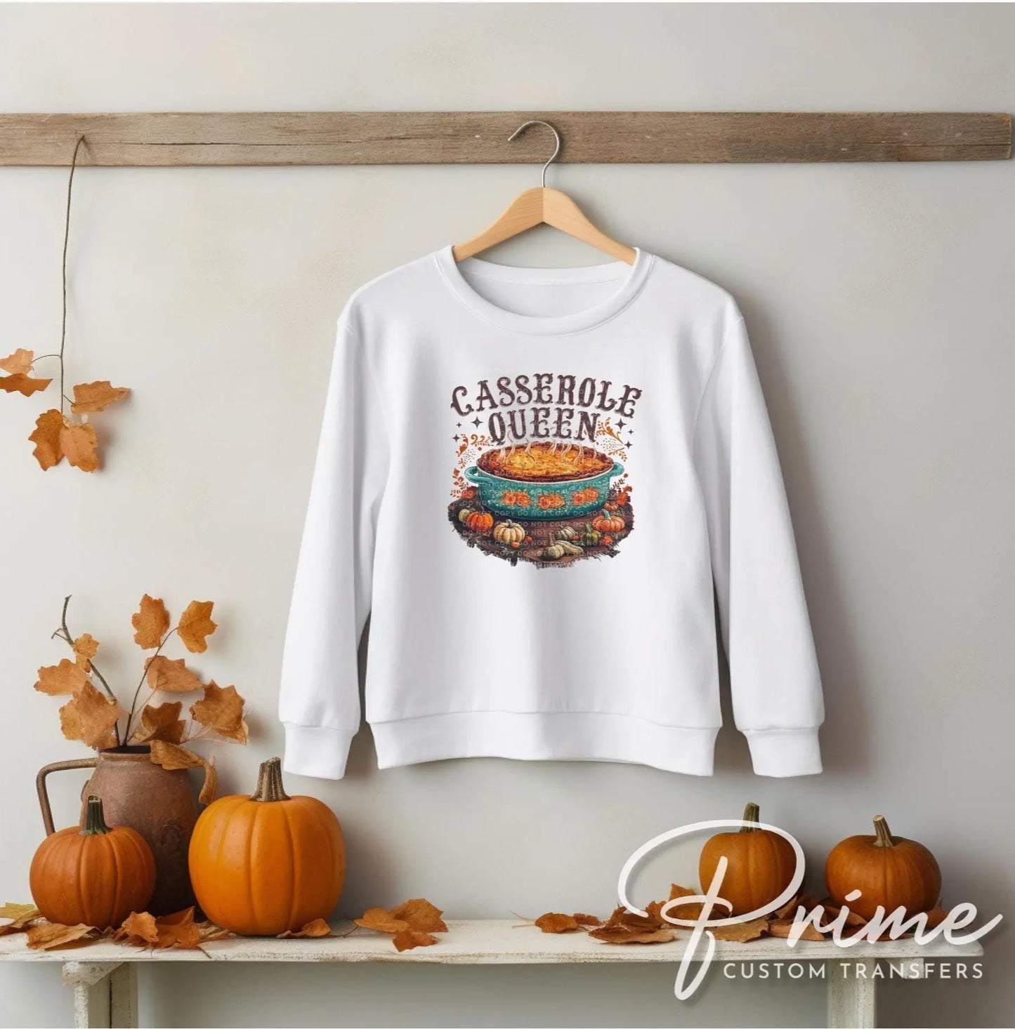 Thanksgiving DTF Transfer, Ready to Press, T-shirt Transfer, Heat Transfer, Direct to Film, Fall, Holiday, Dinner, Funny, Casserole Queen