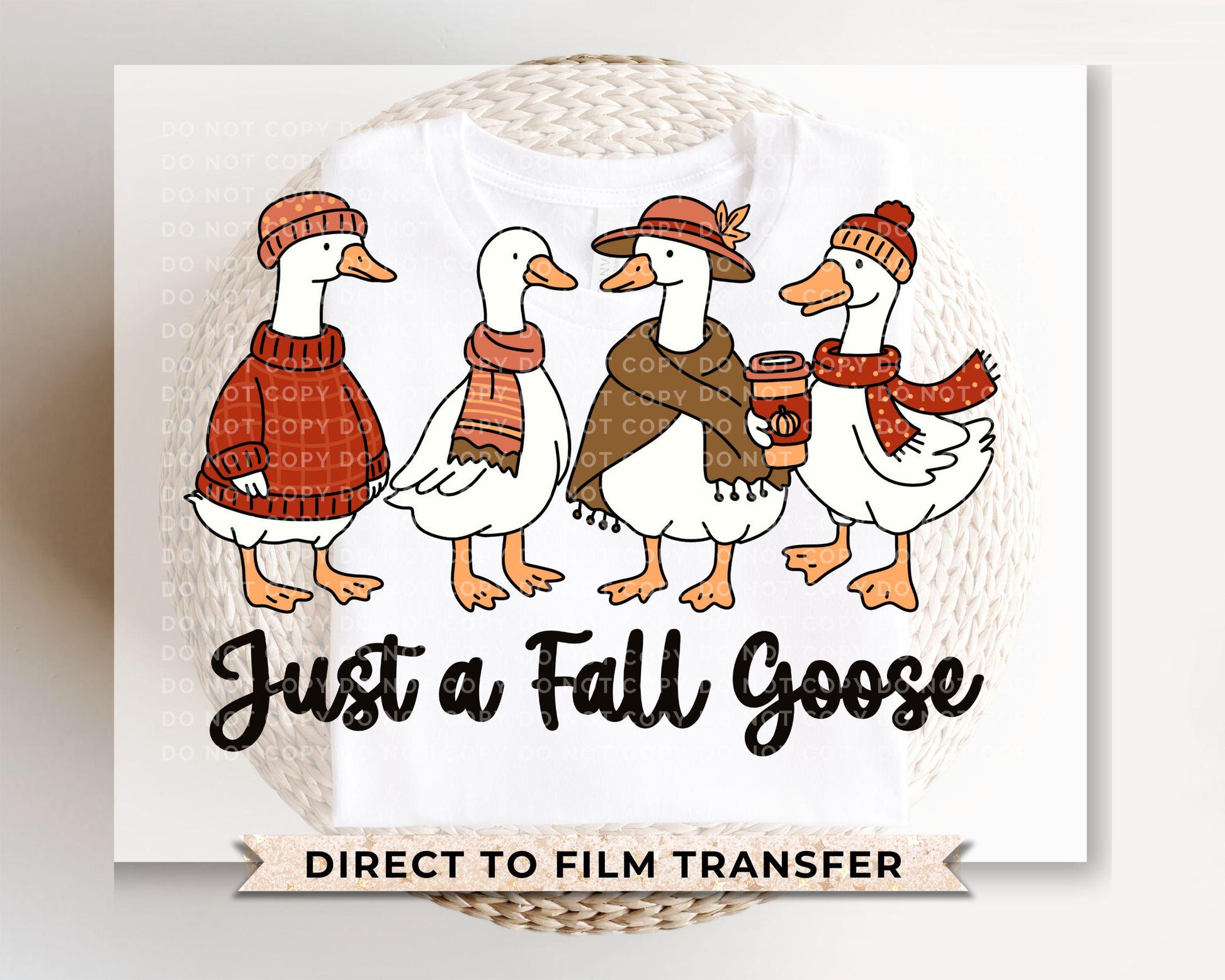 Just a Fall Goose DTF Transfer, Ready to Press, Heat Transfer, Direct to Film, Thanksgiving Shirt Decal, Autumn, Funny, Silly, Popular