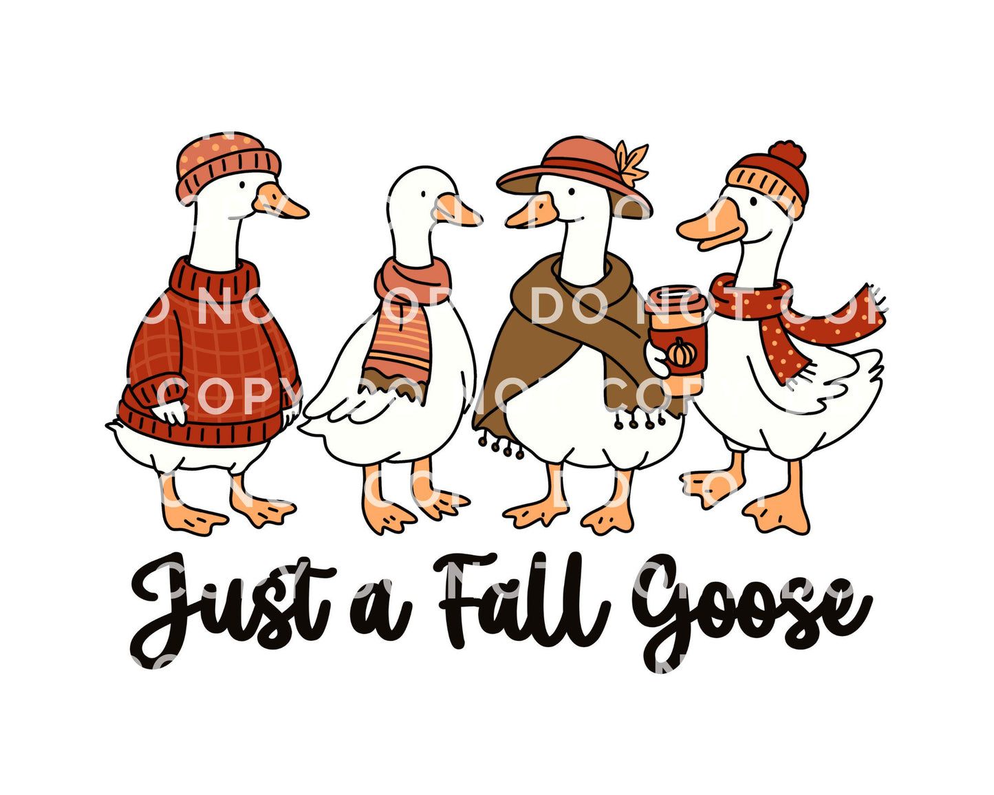 Just a Fall Goose DTF Transfer, Ready to Press, Heat Transfer, Direct to Film, Thanksgiving Shirt Decal, Autumn, Funny, Silly, Popular