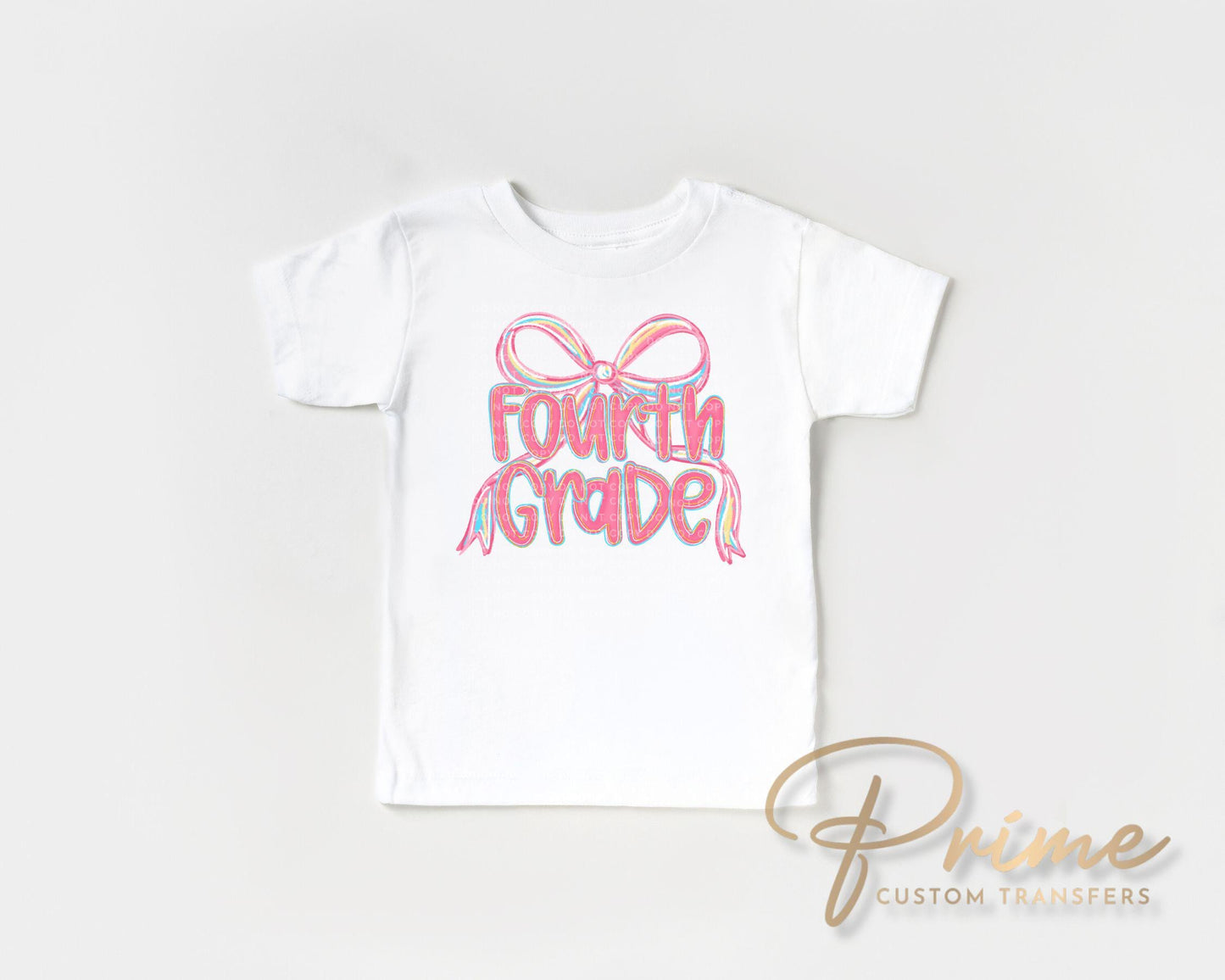 Back to School DTF Transfer, Ready to Press, T-shirt Transfer, Heat Transfer, Direct to Film, Coquette First Day Of School, Fourth Grade