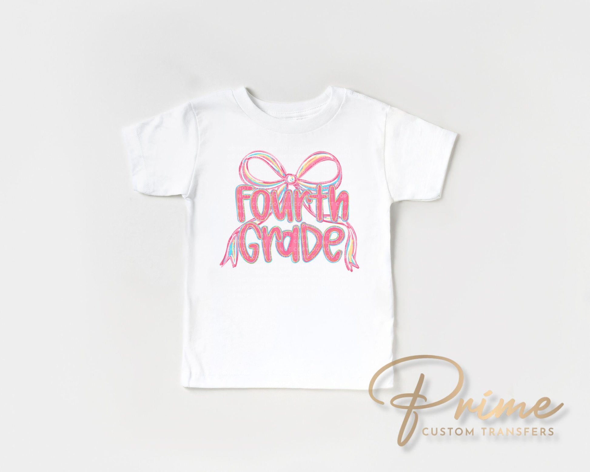 Back to School DTF Transfer, Ready to Press, T-shirt Transfer, Heat Transfer, Direct to Film, Coquette First Day Of School, Fourth Grade