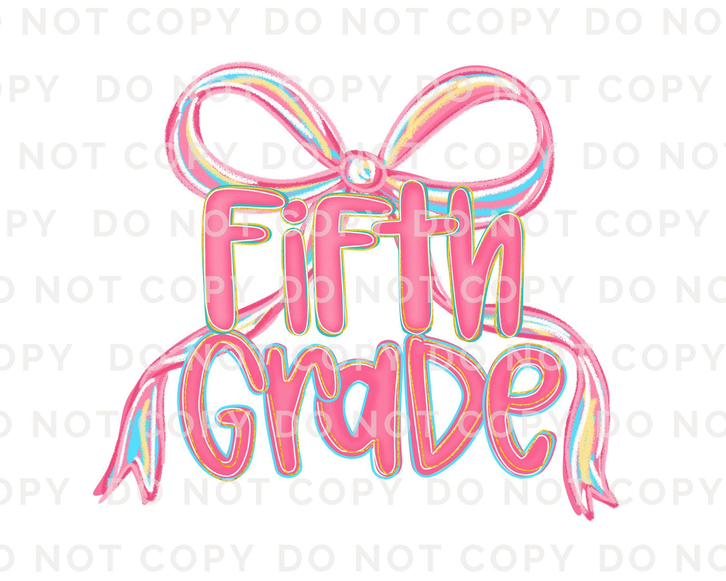 Back to School DTF Transfer, Ready to Press, T-shirt Transfer, Heat Transfer, Direct to Film, Coquette First Day Of School, Fifth Grade