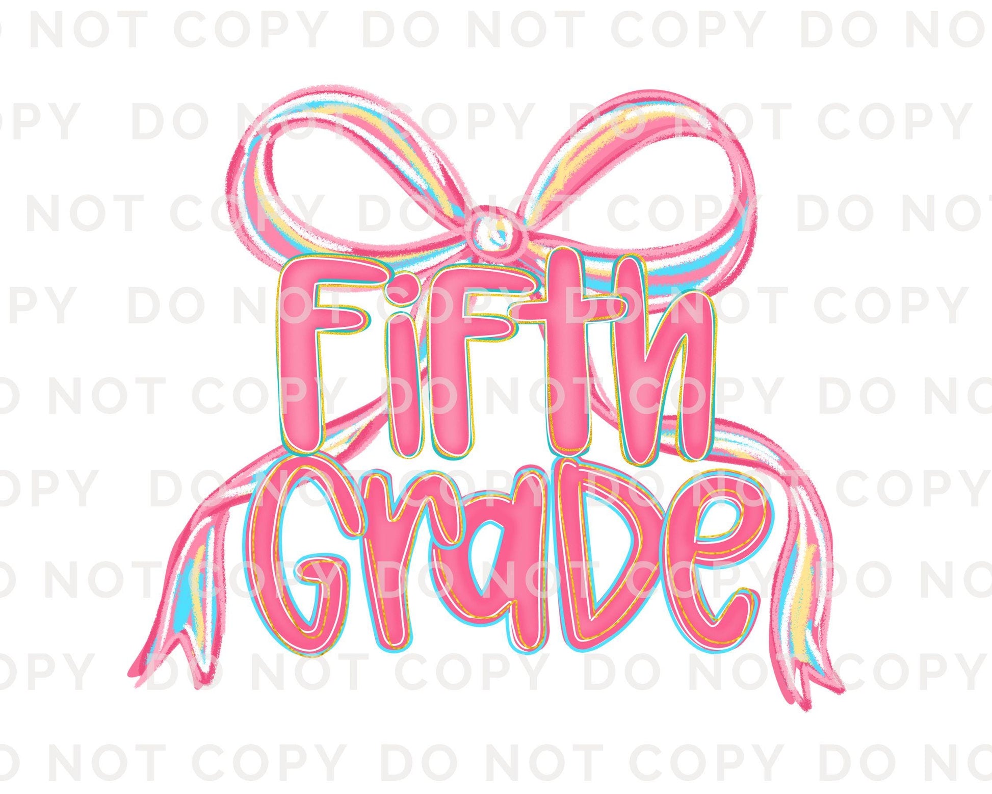 Back to School DTF Transfer, Ready to Press, T-shirt Transfer, Heat Transfer, Direct to Film, Coquette First Day Of School, Fifth Grade