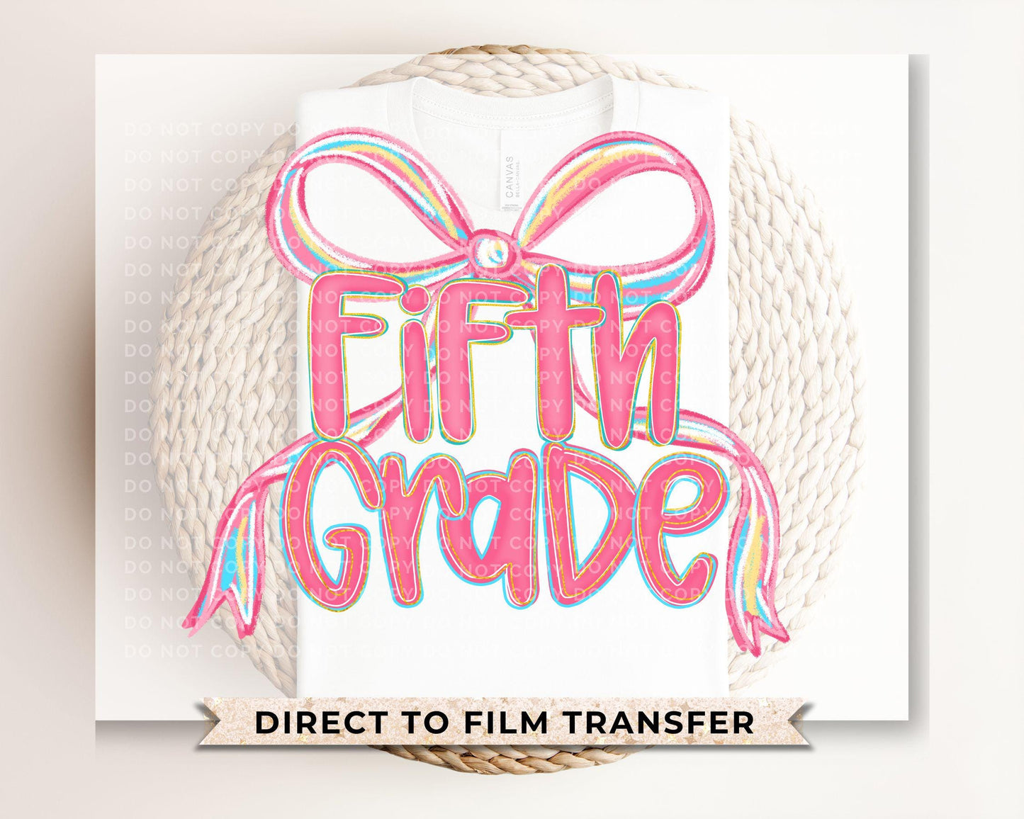 Back to School DTF Transfer, Ready to Press, T-shirt Transfer, Heat Transfer, Direct to Film, Coquette First Day Of School, Fifth Grade