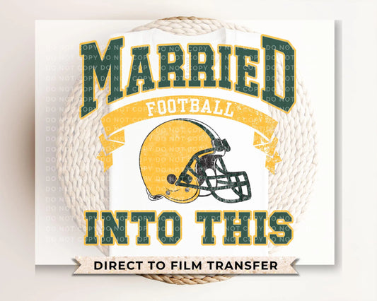 Green Bay Football DTF Transfer, Ready to Press, T-shirt Transfer, Heat Transfer, Direct to Film, Wisconsin, Wife Matching Married Into This
