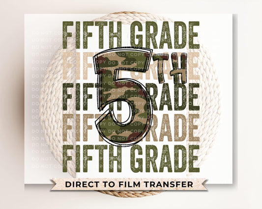 Fifth Grade DTF Transfer, First Day of School, Heat Transfer, Ready to Press, Direct to Film, Camo, Camouflage, 5th, First Day of School