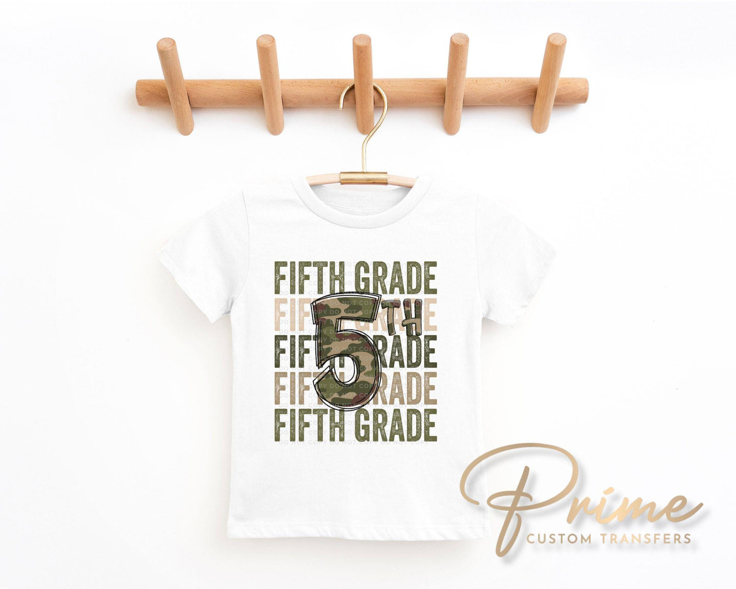Fifth Grade DTF Transfer, First Day of School, Heat Transfer, Ready to Press, Direct to Film, Camo, Camouflage, 5th, First Day of School