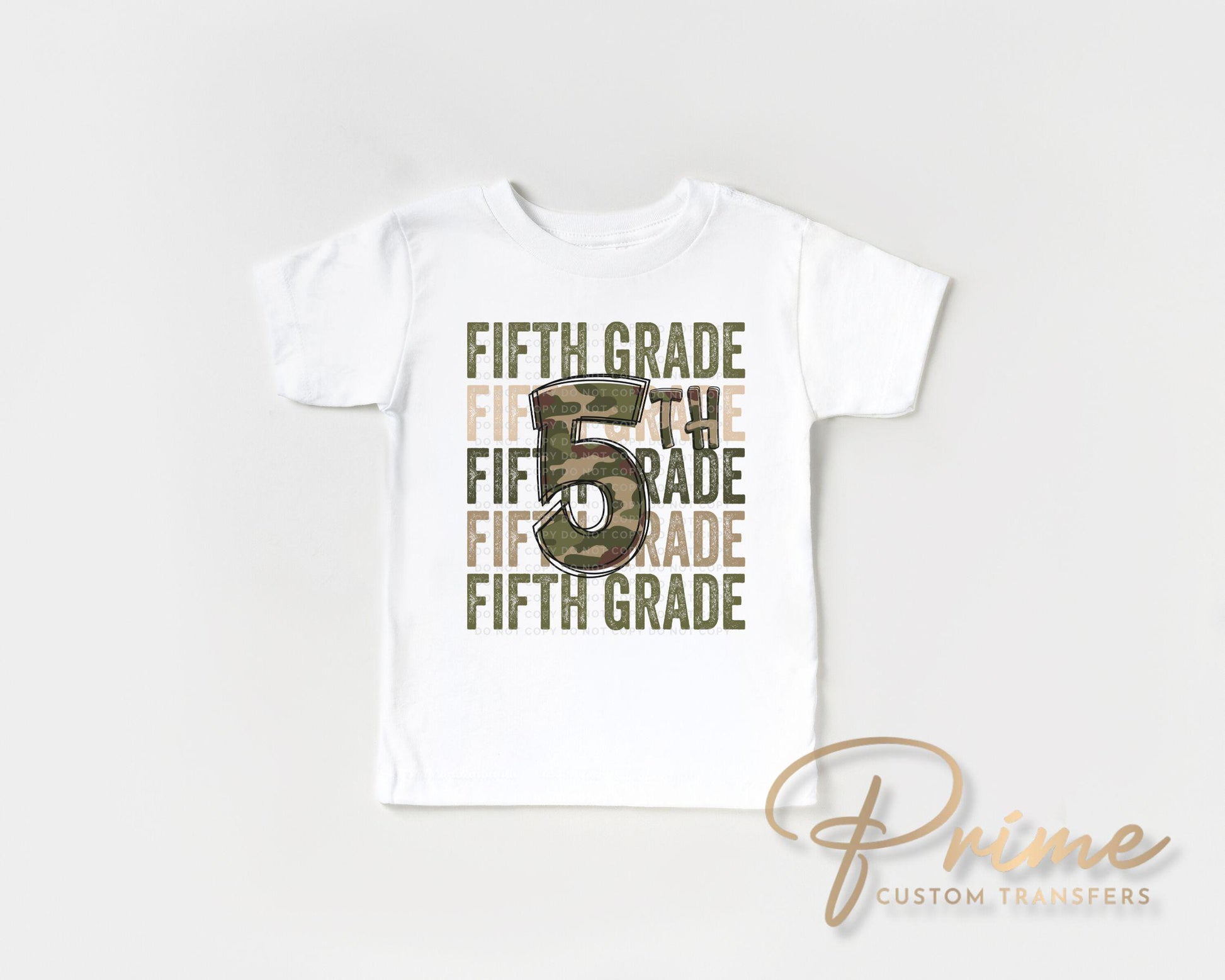 Fifth Grade DTF Transfer, First Day of School, Heat Transfer, Ready to Press, Direct to Film, Camo, Camouflage, 5th, First Day of School