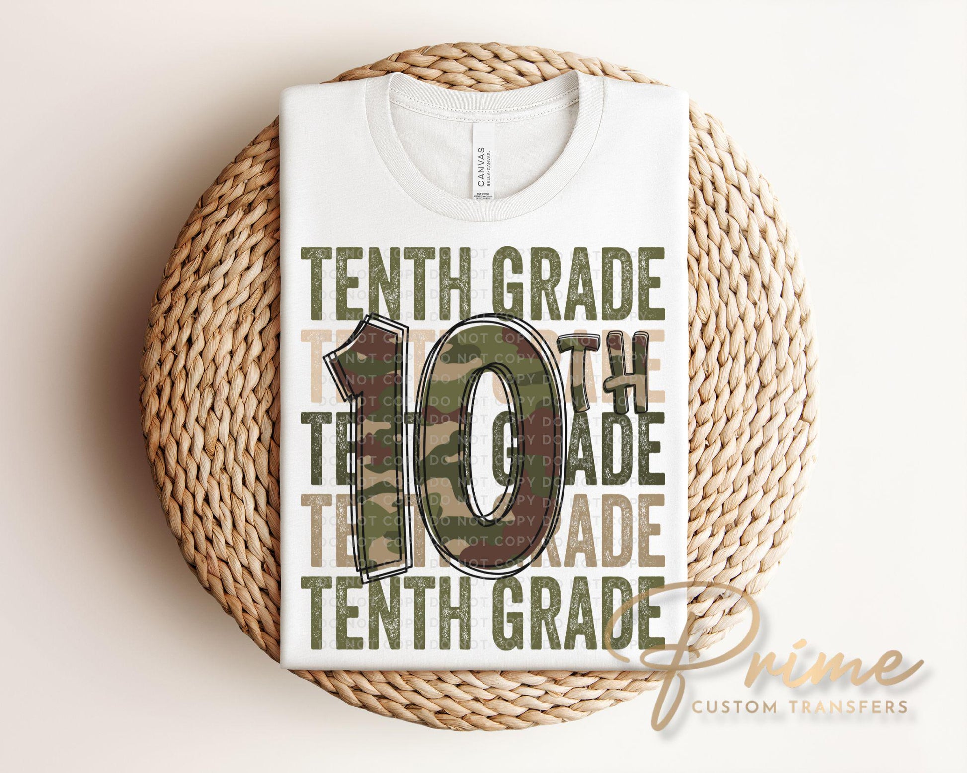 Tenth Grade DTF Transfer, First Day of School, Heat Transfer, Ready to Press, Direct to Film, Camo, Camouflage, 10th, First Day of School