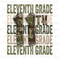 Eleventh Grade DTF Transfer, First Day of School, Heat Transfer, Ready to Press, Direct to Film, Camo, Camouflage, 11th, First Day of School
