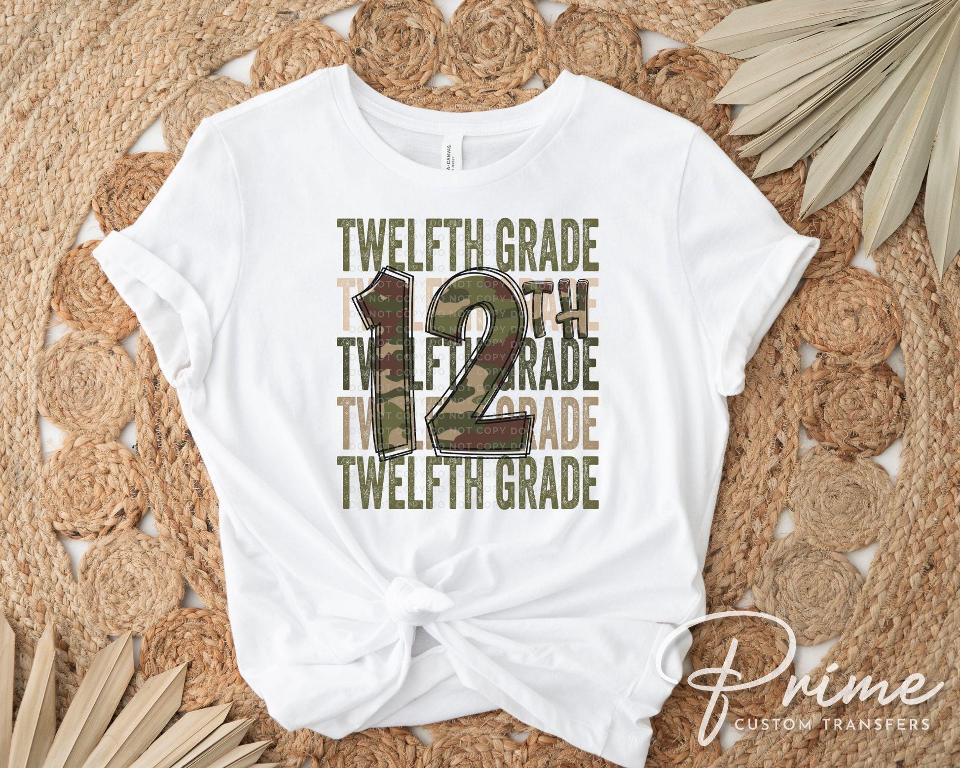 Twelfth Grade DTF Transfer, First Day of School, Heat Transfer, Ready to Press, Direct to Film, Camo, Camouflage, 12th, First Day of School