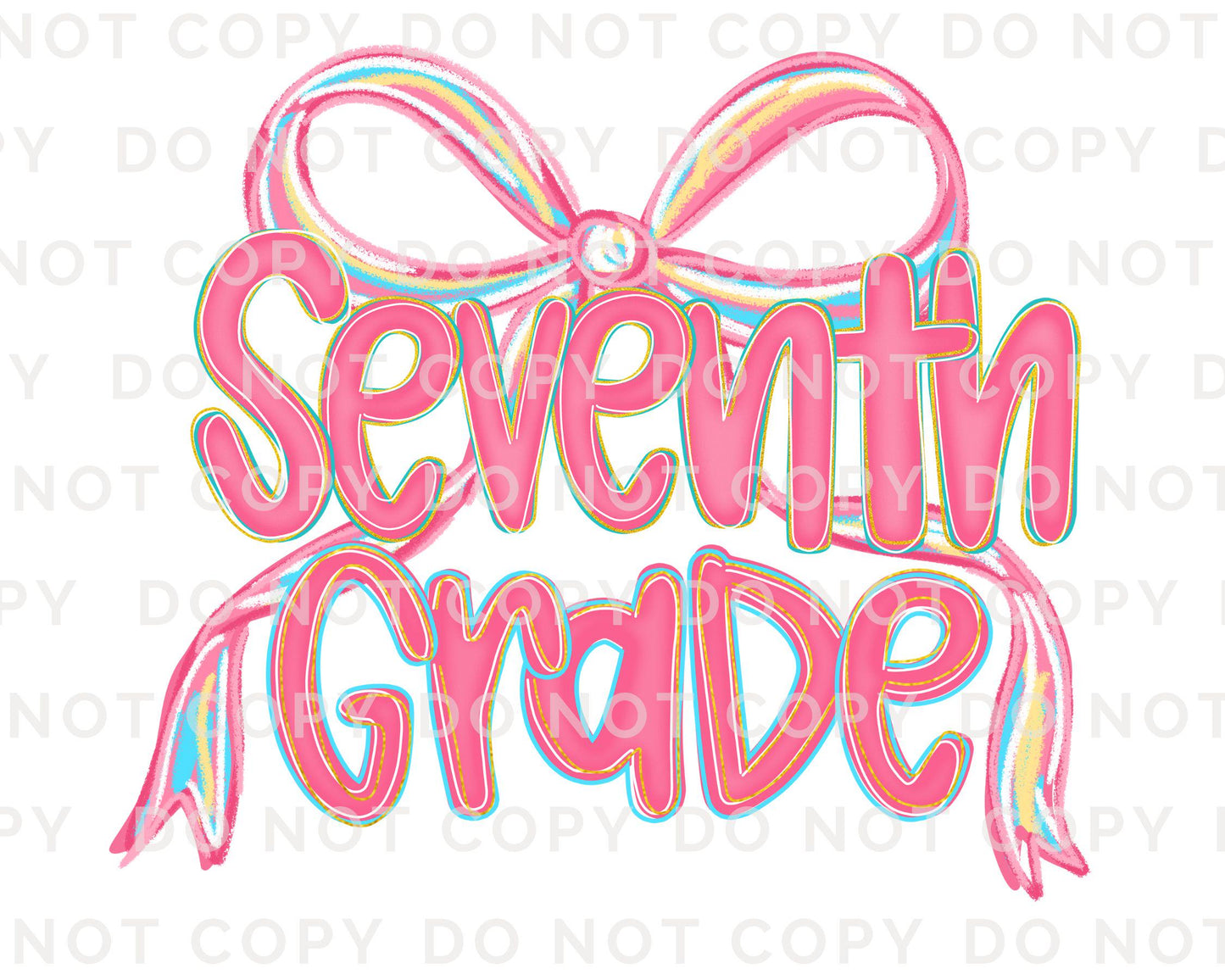 Back to School DTF Transfer, Ready to Press, T-shirt Transfer, Heat Transfer, Direct to Film, Coquette First Day Of School, Seventh Grade