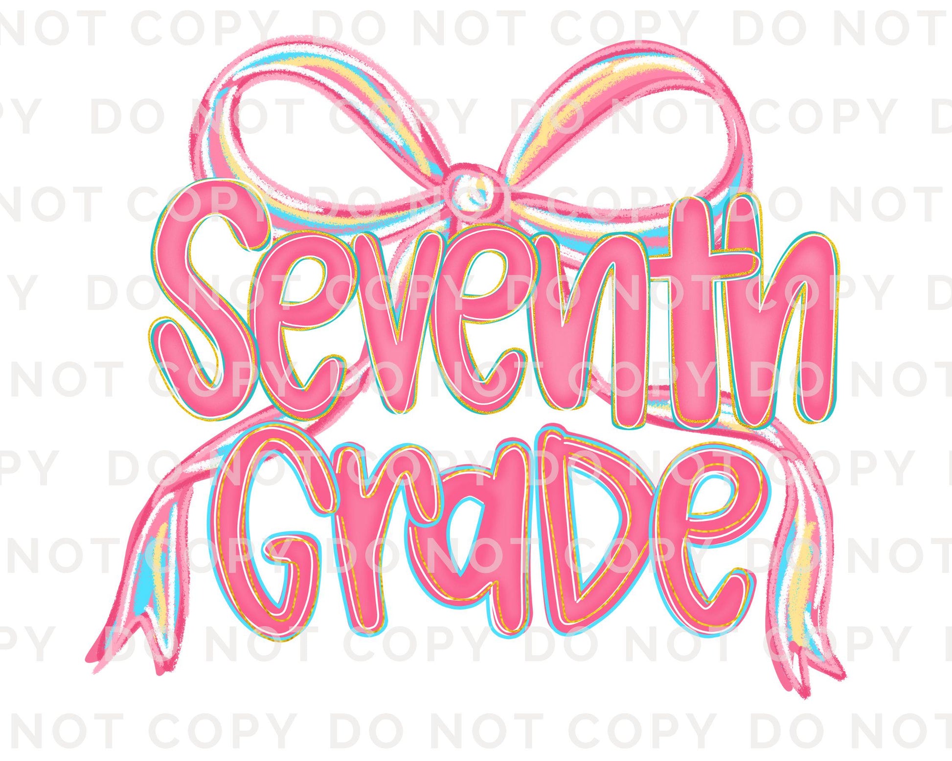 Back to School DTF Transfer, Ready to Press, T-shirt Transfer, Heat Transfer, Direct to Film, Coquette First Day Of School, Seventh Grade