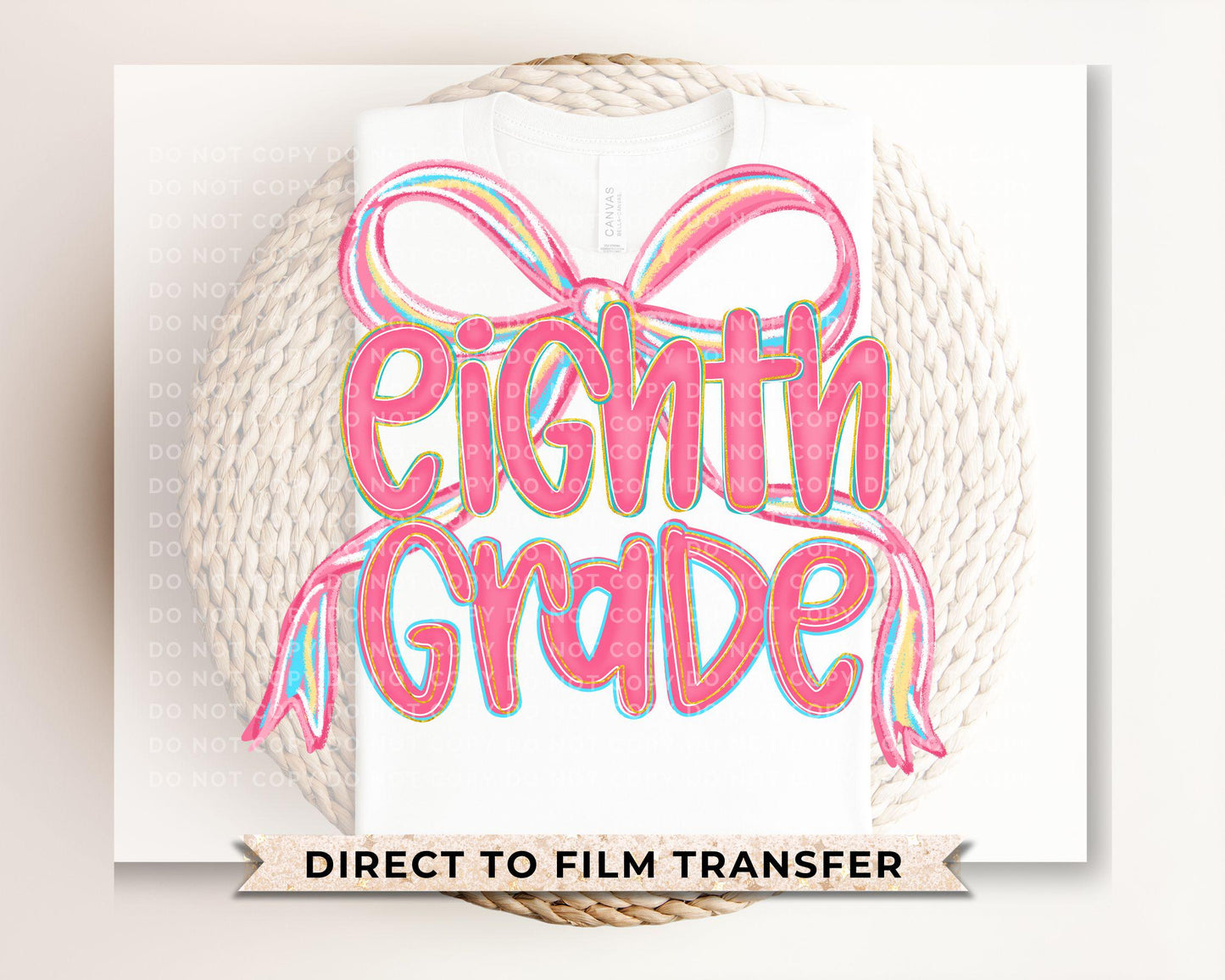Back to School DTF Transfer, Ready to Press, T-shirt Transfer, Heat Transfer, Direct to Film, Coquette First Day Of School, Eighth Grade