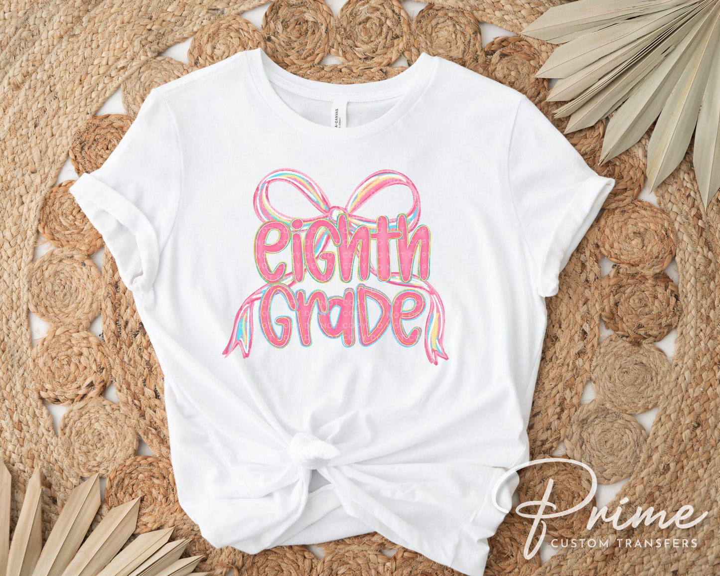 Back to School DTF Transfer, Ready to Press, T-shirt Transfer, Heat Transfer, Direct to Film, Coquette First Day Of School, Eighth Grade