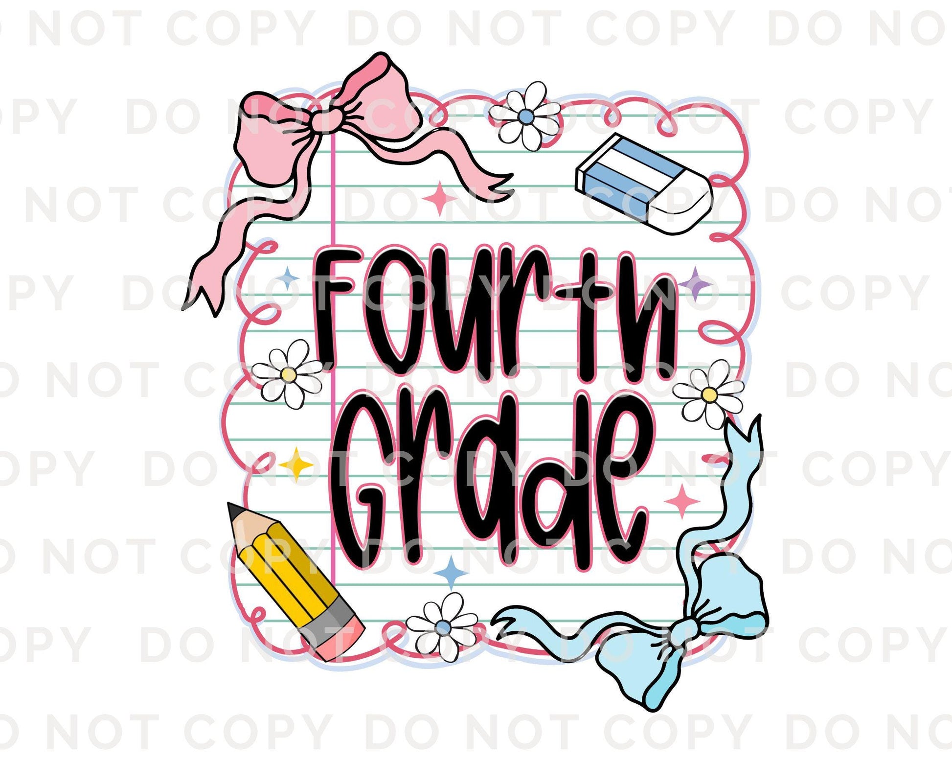 Back to School DTF Transfer, Ready to Press, T-shirt Transfer, Heat Transfer, Direct to Film, First Day Of School, Coquette Fourth Grade