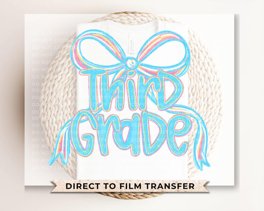 Coquette Third Grade, DTF Transfer, Ready to Press, T-shirt Transfer, Heat Transfer, Direct to Film, Back to School, First Day Of School