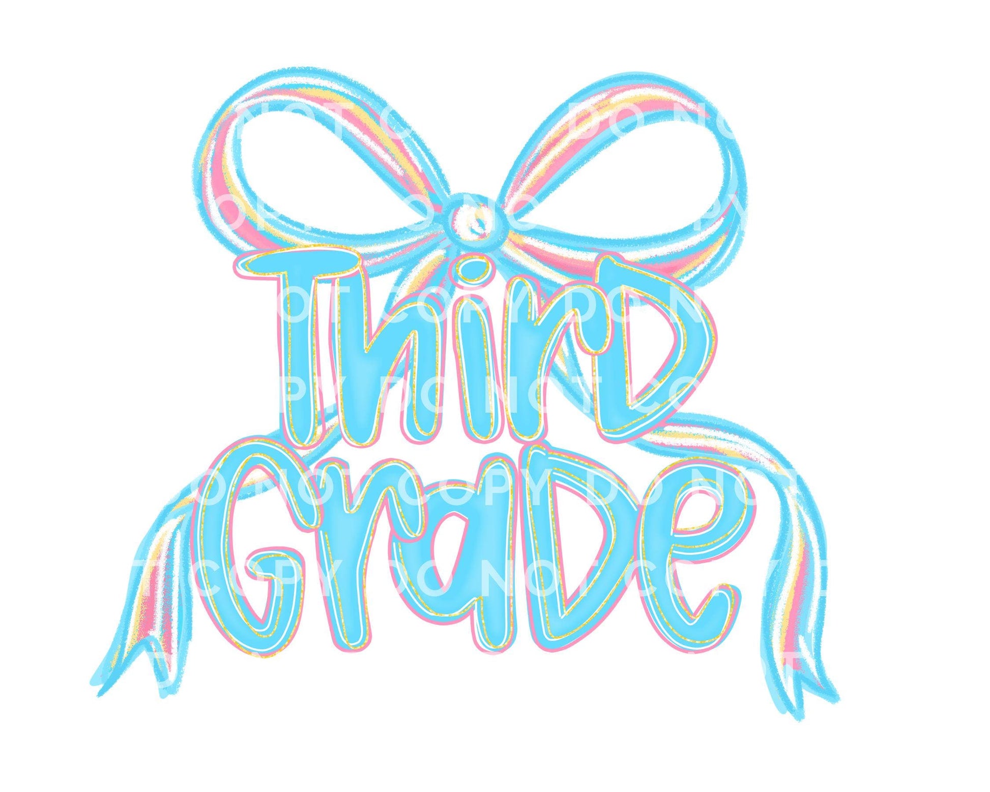 Coquette Third Grade, DTF Transfer, Ready to Press, T-shirt Transfer, Heat Transfer, Direct to Film, Back to School, First Day Of School