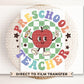 Preschool Teacher DTF transfer, First Day of School, Heat Transfer, Ready to Press, Direct to Film, Back to School, Retro, Apple, Pre-k