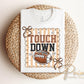 Football Coquette DTF Transfers, Ready to Press, T-shirt Transfers, Heat Transfer, Direct to Film, Game Day, Fall, Bows, Touch Down, Preppy