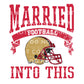 San Francisco Football DTF Transfer, Ready to Press, T-shirt Transfer, Heat Transfer, Direct to Film, Husband and Wife, Married Into This