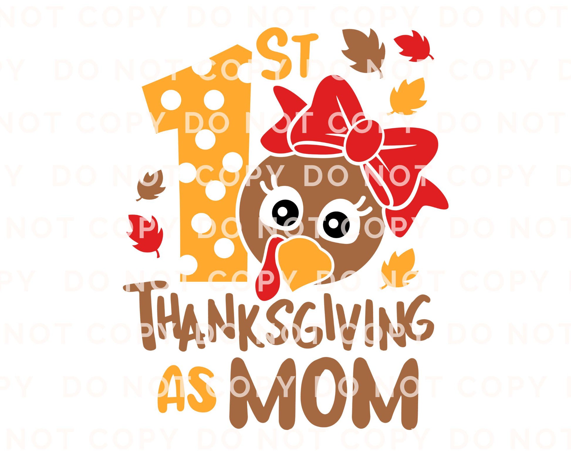 1st Thanksgiving as Mom DTF Transfer, Ready to Press, T-shirt Transfer, Heat Transfer, Direct to Film, Matching Shirts, Mommy and Me