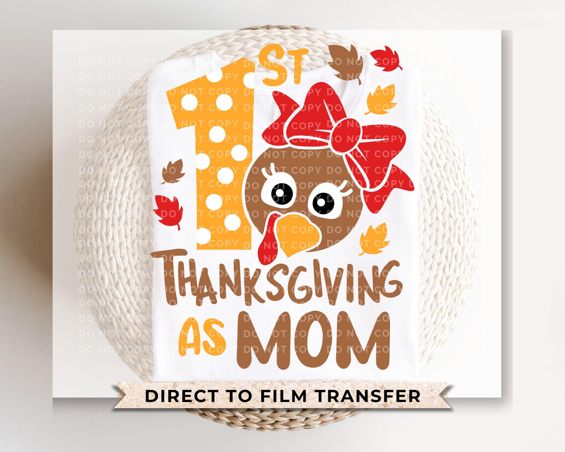 1st Thanksgiving as Mom DTF Transfer, Ready to Press, T-shirt Transfer, Heat Transfer, Direct to Film, Matching Shirts, Mommy and Me