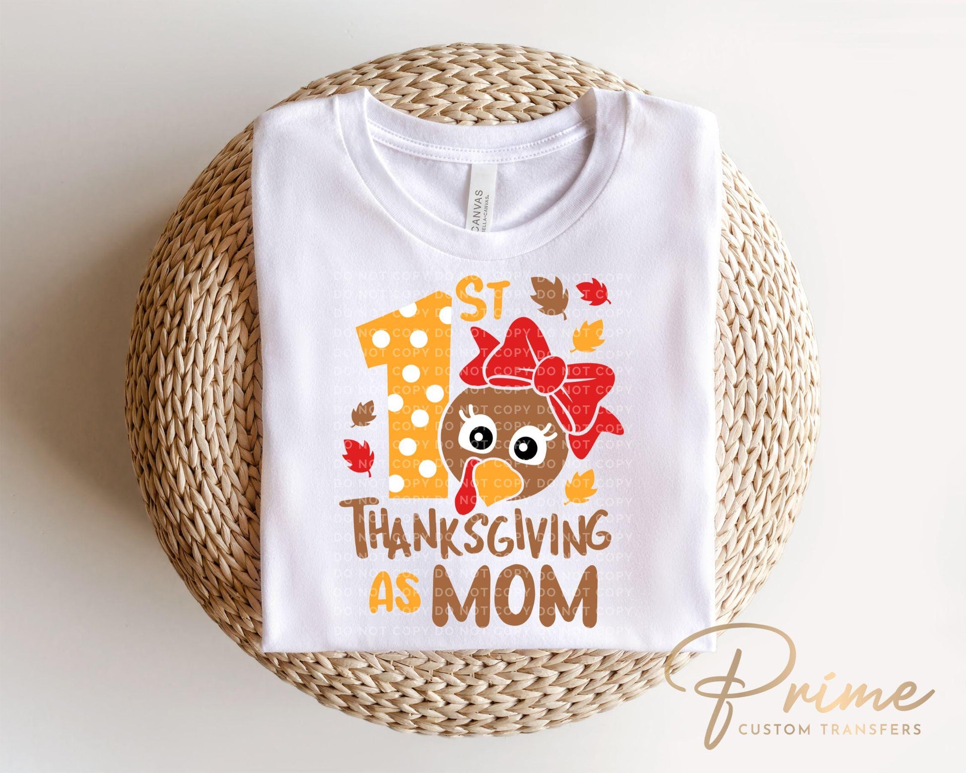 1st Thanksgiving as Mom DTF Transfer, Ready to Press, T-shirt Transfer, Heat Transfer, Direct to Film, Matching Shirts, Mommy and Me