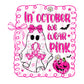 In October We Wear Pink DTF Transfer, Ready to Press, T-shirt Transfer, Heat Transfer, Direct to Film, Breast Cancer, Preppy Pink Ribbon