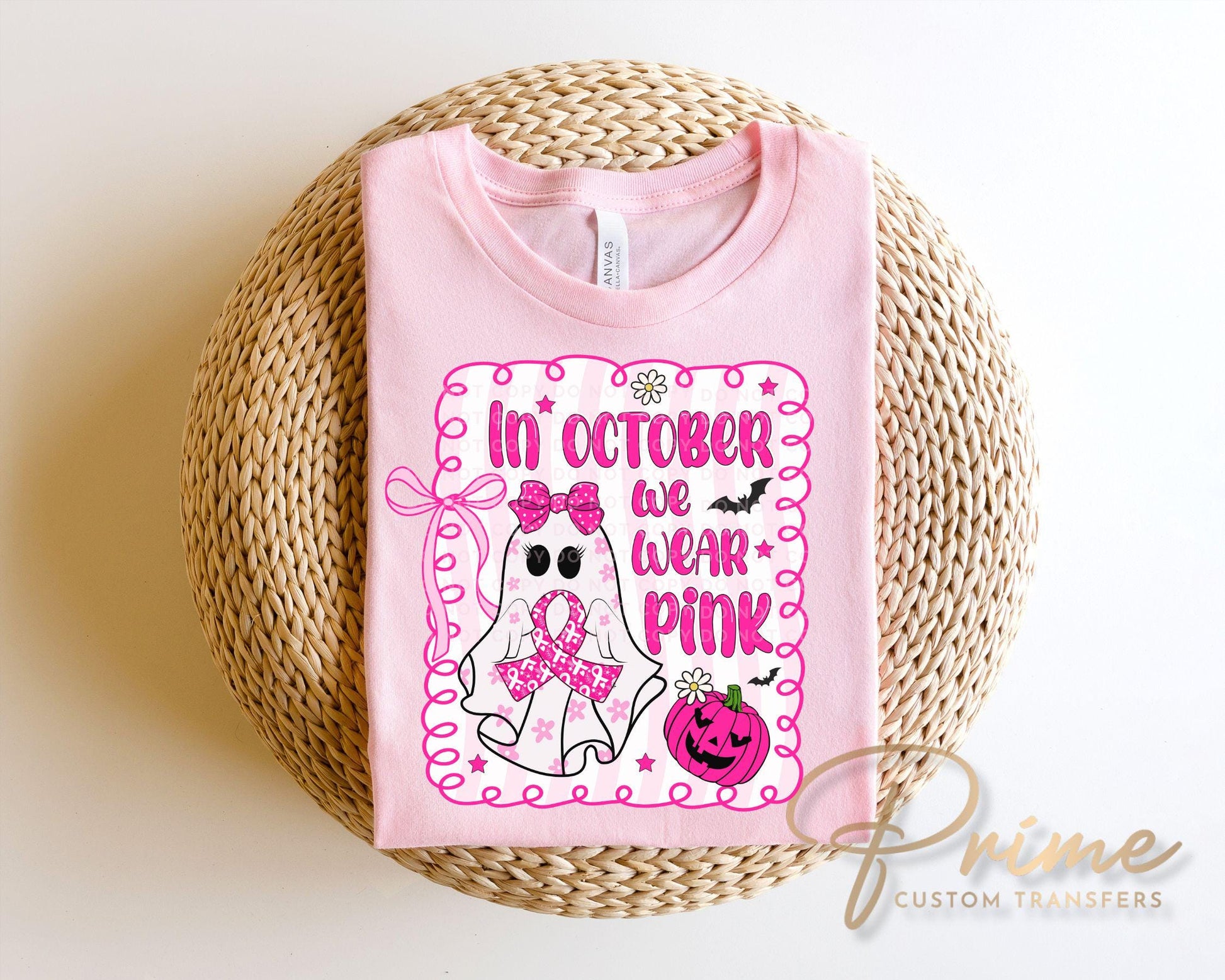 In October We Wear Pink DTF Transfer, Ready to Press, T-shirt Transfer, Heat Transfer, Direct to Film, Breast Cancer, Preppy Pink Ribbon