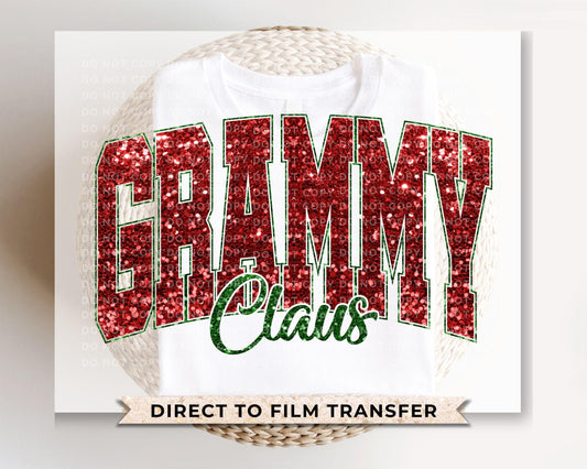 Grammy Claus Christmas DTF Transfer, Ready to Press, T-shirt Transfer, Heat Transfer, Faux Glitter, Matching Family Shirt, Gift for Grandma
