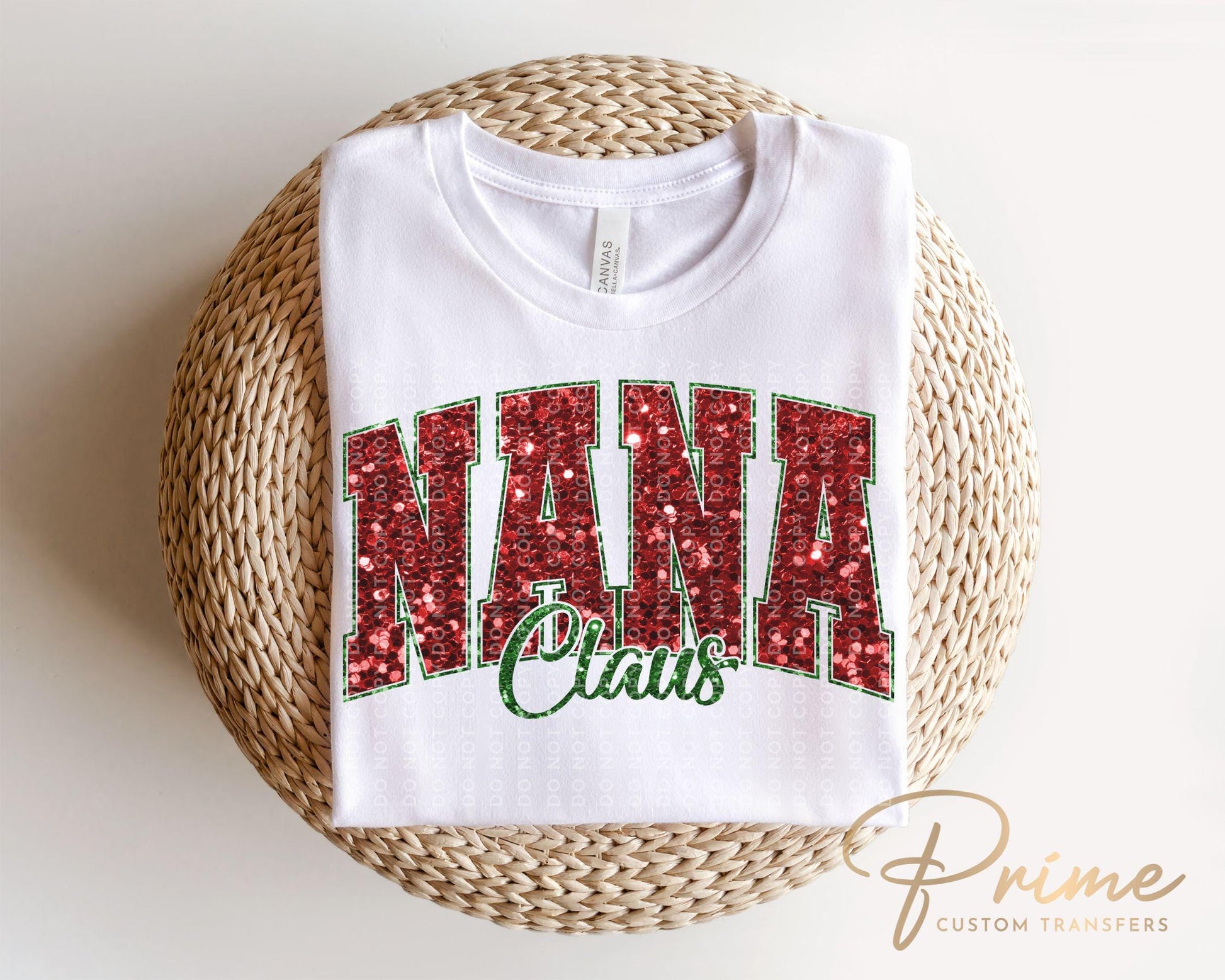 Nana Claus Christmas DTF Transfer, Ready to Press, T-shirt Transfer, Heat Transfer, Faux Glitter, Matching Family Shirt, Gift for Grandma