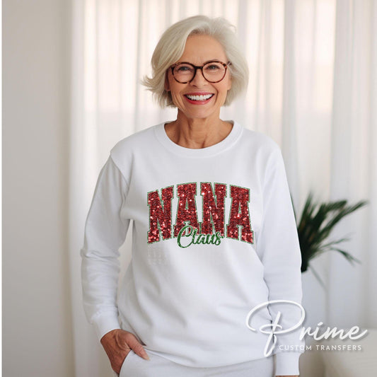 Nana Claus Christmas DTF Transfer, Ready to Press, T-shirt Transfer, Heat Transfer, Faux Glitter, Matching Family Shirt, Gift for Grandma