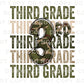 Third Grade DTF Transfer, First Day of School, Heat Transfer, Ready to Press, Direct to Film, Camo, Camouflage, 3rd, First Day of School