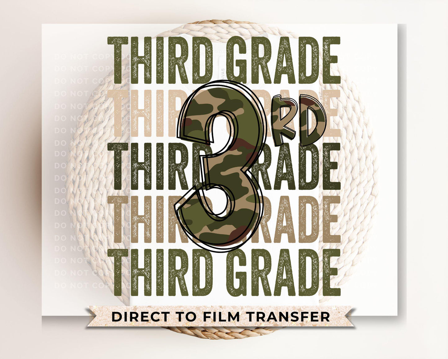 Third Grade DTF Transfer, First Day of School, Heat Transfer, Ready to Press, Direct to Film, Camo, Camouflage, 3rd, First Day of School