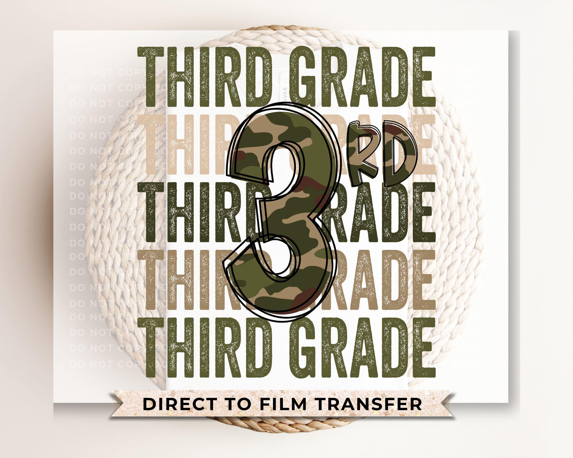 Third Grade DTF Transfer, First Day of School, Heat Transfer, Ready to Press, Direct to Film, Camo, Camouflage, 3rd, First Day of School