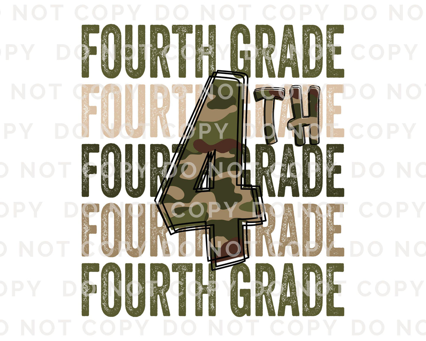 Fourth Grade DTF Transfer, First Day of School, Heat Transfer, Ready to Press, Direct to Film, Camo, Camouflage, 4th, First Day of School