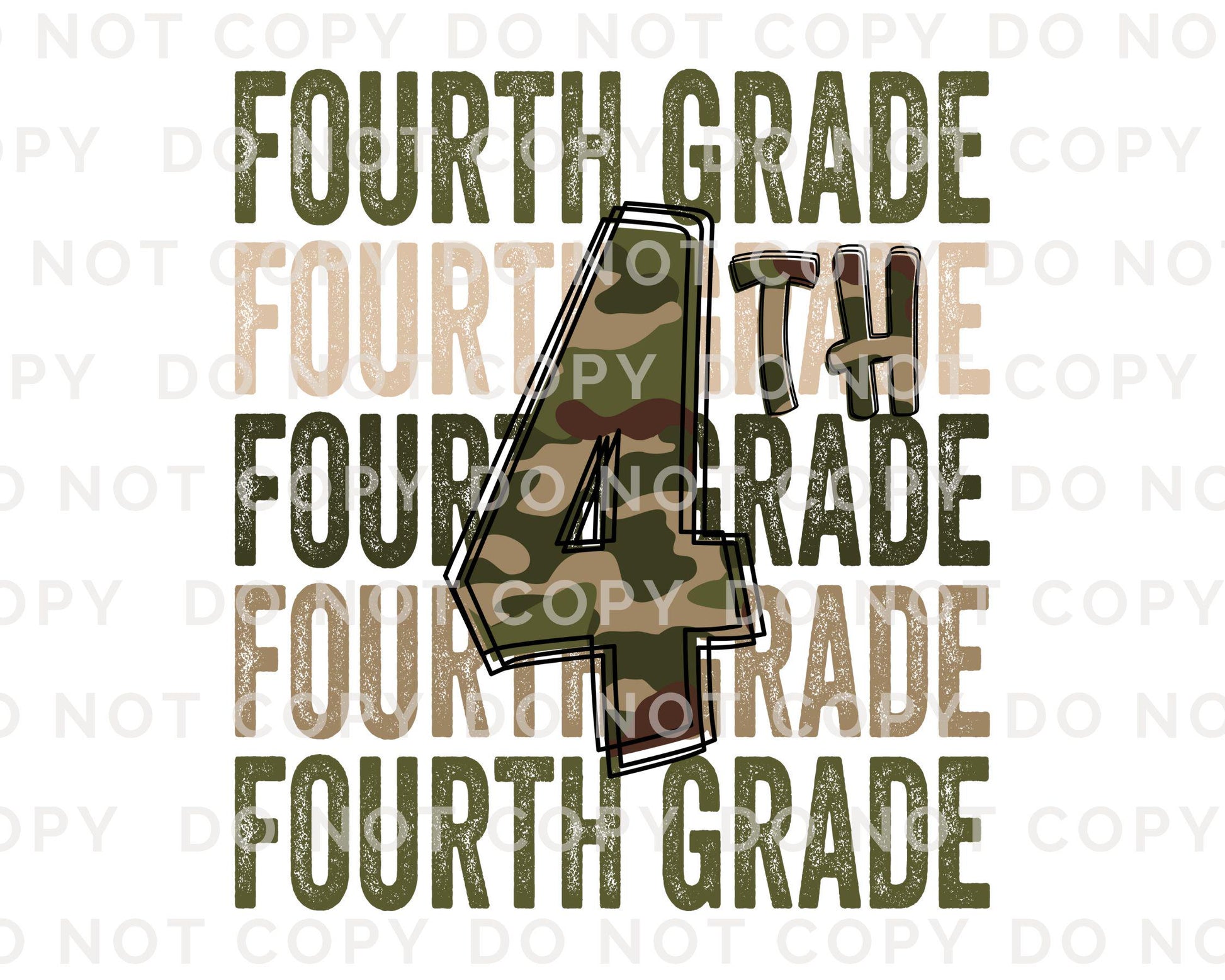 Fourth Grade DTF Transfer, First Day of School, Heat Transfer, Ready to Press, Direct to Film, Camo, Camouflage, 4th, First Day of School