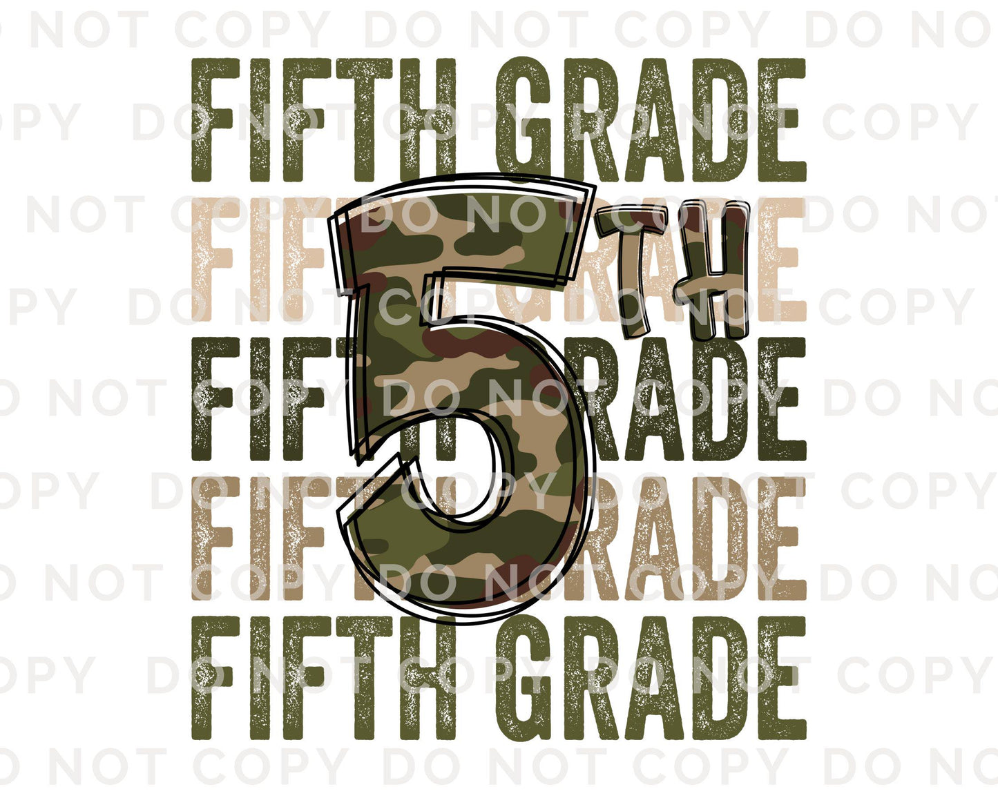 Fifth Grade DTF Transfer, First Day of School, Heat Transfer, Ready to Press, Direct to Film, Camo, Camouflage, 5th, First Day of School
