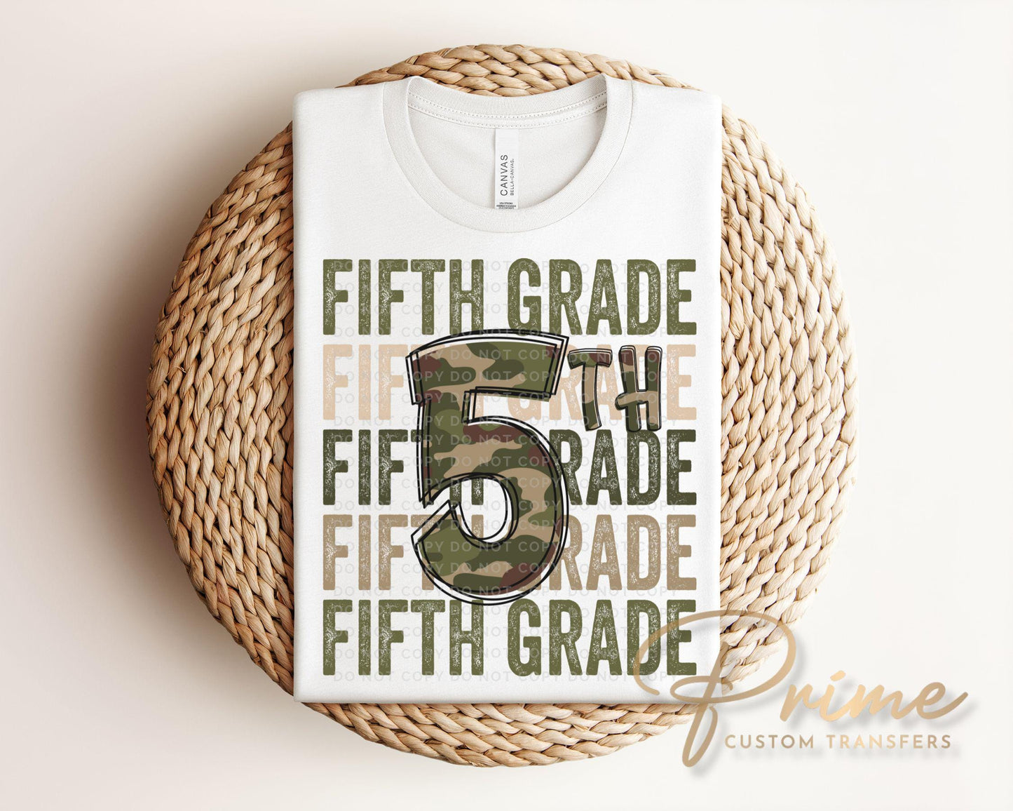 Fifth Grade DTF Transfer, First Day of School, Heat Transfer, Ready to Press, Direct to Film, Camo, Camouflage, 5th, First Day of School