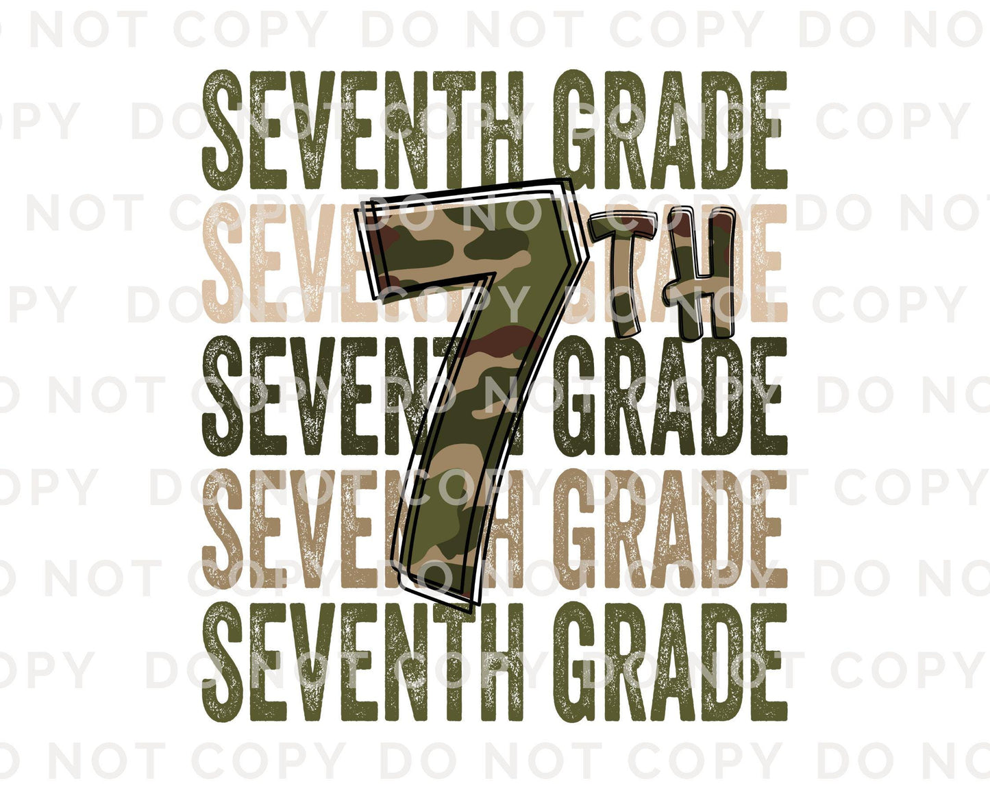 Seventh Grade DTF Transfer, First Day of School, Heat Transfer, Ready to Press, Direct to Film, Camo, Camouflage, 7th, First Day of School