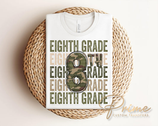 Eighth Grade DTF Transfer, First Day of School, Heat Transfer, Ready to Press, Direct to Film, Camo, Camouflage, 8th, First Day of School