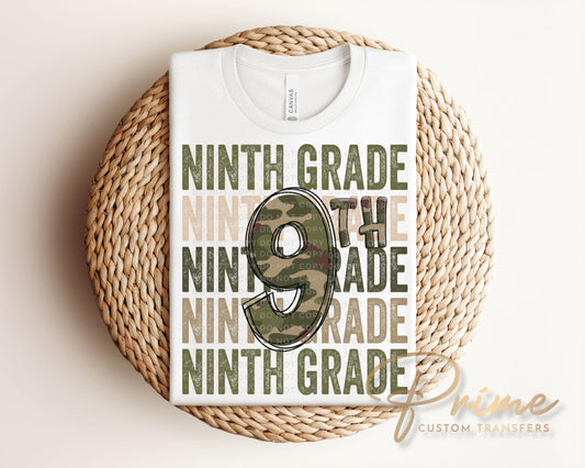 Ninth Grade DTF Transfer, First Day of School, Heat Transfer, Ready to Press, Direct to Film, Camo, Camouflage, 9th, First Day of School