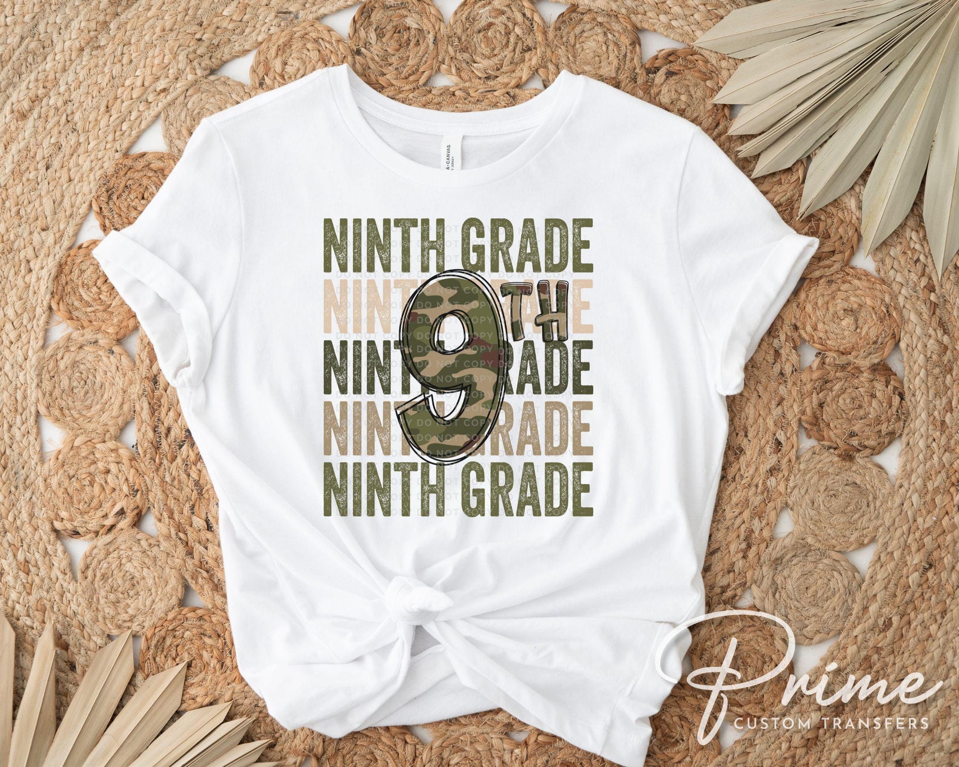 Ninth Grade DTF Transfer, First Day of School, Heat Transfer, Ready to Press, Direct to Film, Camo, Camouflage, 9th, First Day of School