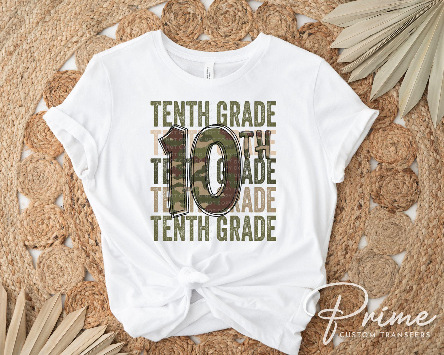 Tenth Grade DTF Transfer, First Day of School, Heat Transfer, Ready to Press, Direct to Film, Camo, Camouflage, 10th, First Day of School