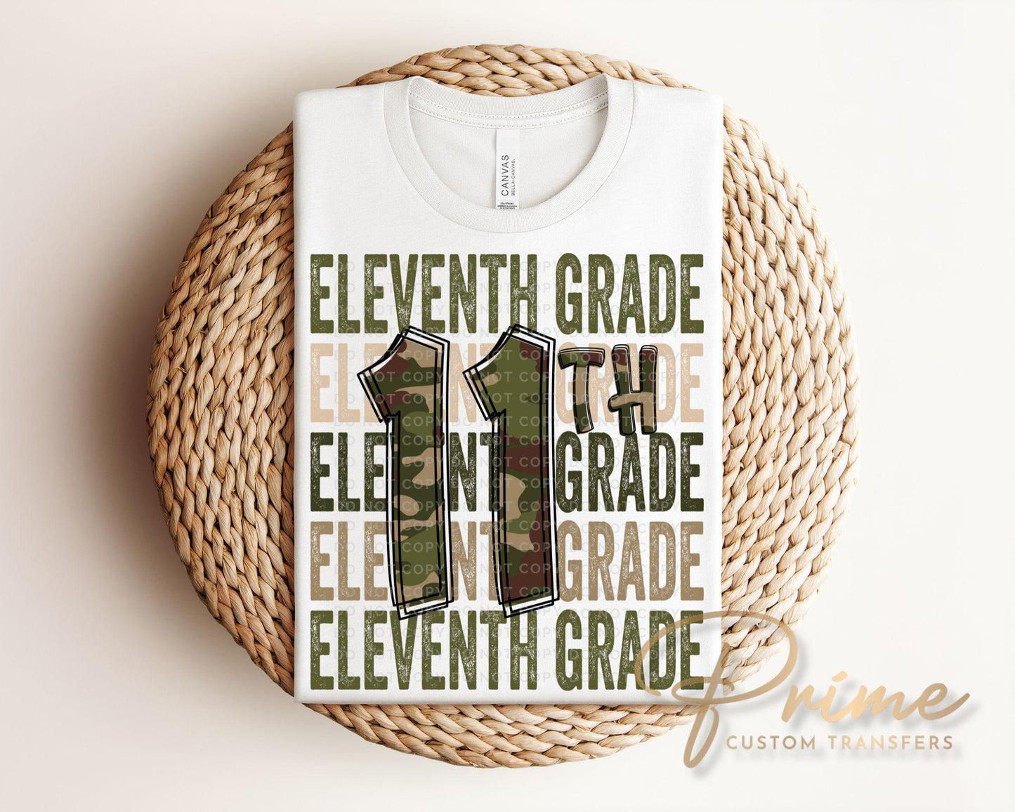 Eleventh Grade DTF Transfer, First Day of School, Heat Transfer, Ready to Press, Direct to Film, Camo, Camouflage, 11th, First Day of School