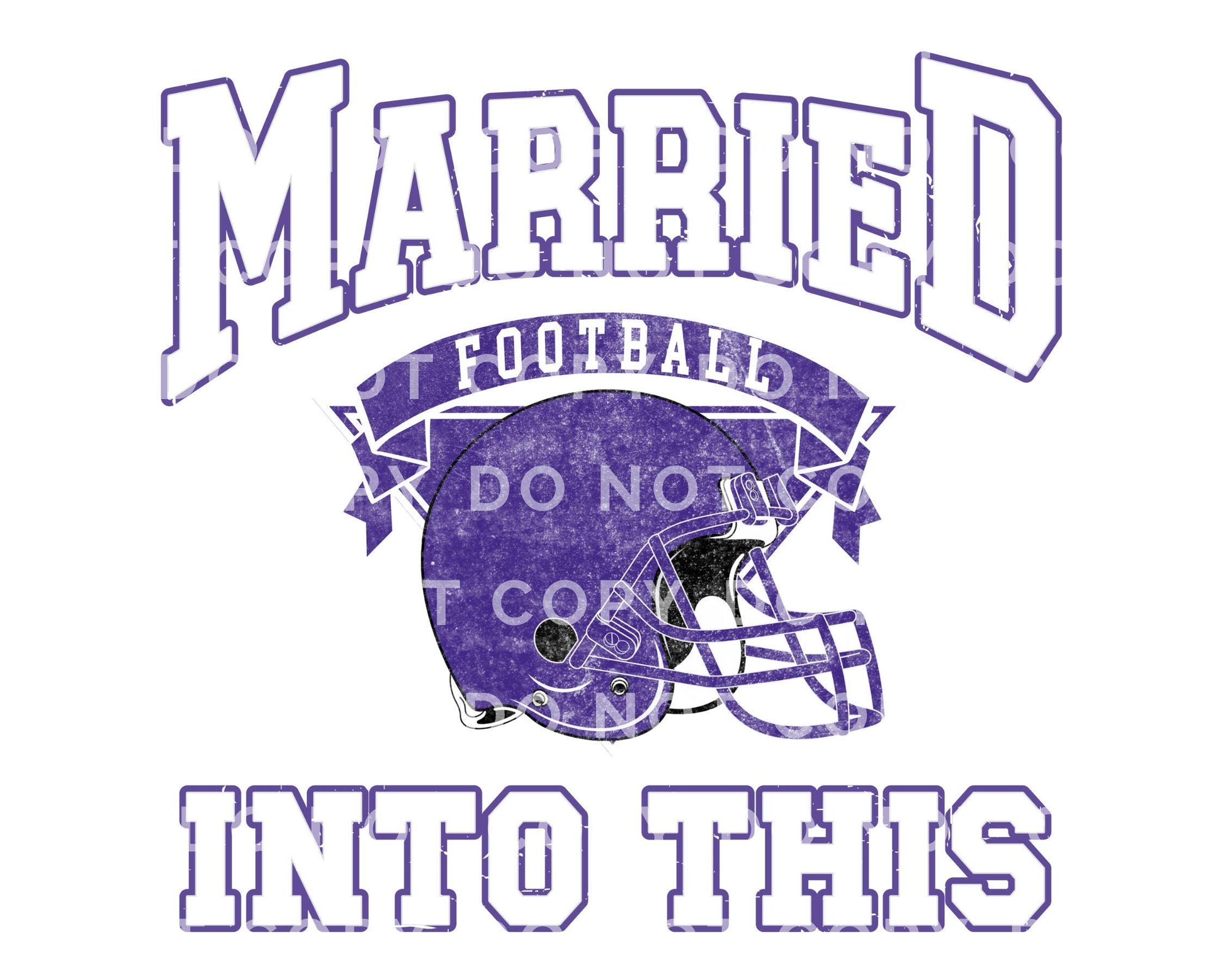 Minnesota Football DTF Transfer, Ready to Press, T-shirt Transfer, Heat Transfer, Direct to Film, Husband and Wife, Married Into This